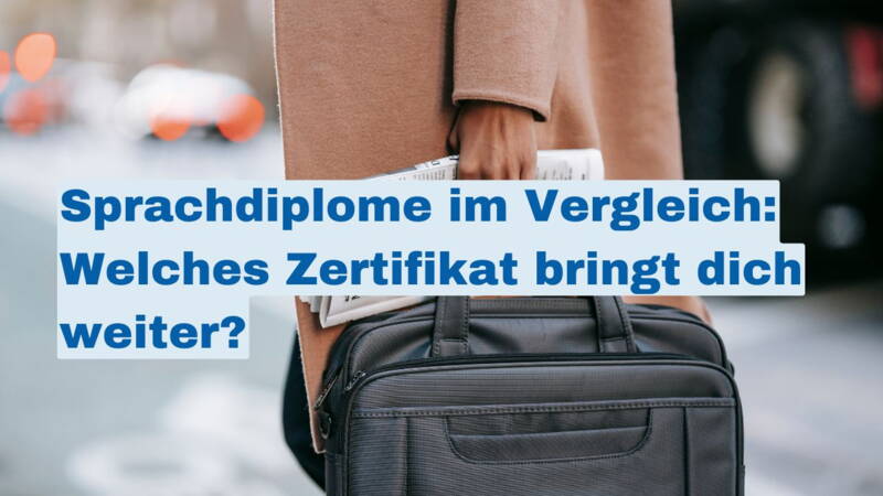 sprachdiplome_im_vergleich_welches_zertifikat_bringt_dich_weiter.jpg sprachdiplome_im_vergleich_welches_zertifikat_bringt_dich_weiter.jpg